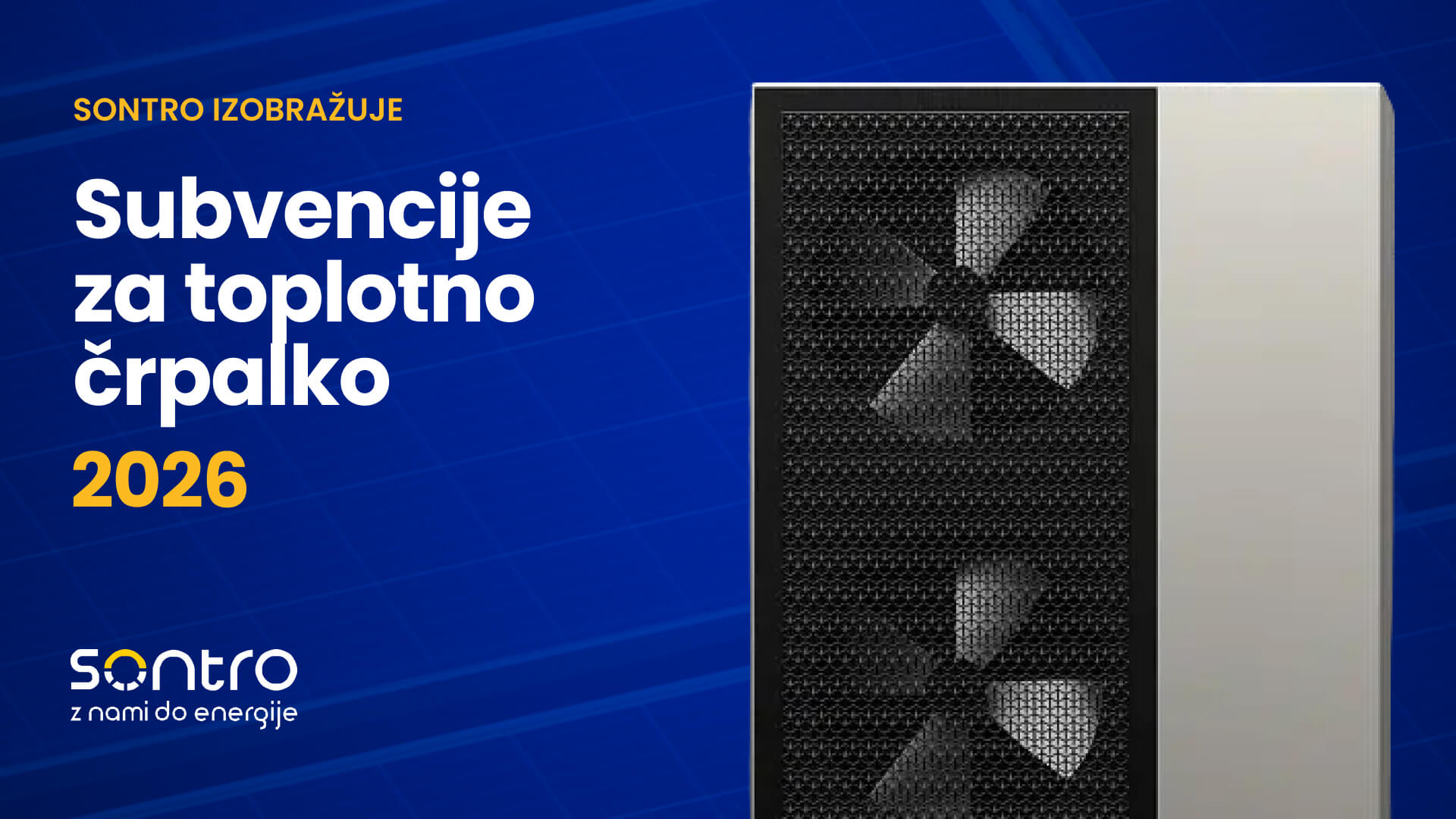 Sontro - Subvencija za toplotno črpalko 2026: do €4.500 ali do €8.000? 1 Sontro - Subvencije za toplotno crpalko 2026